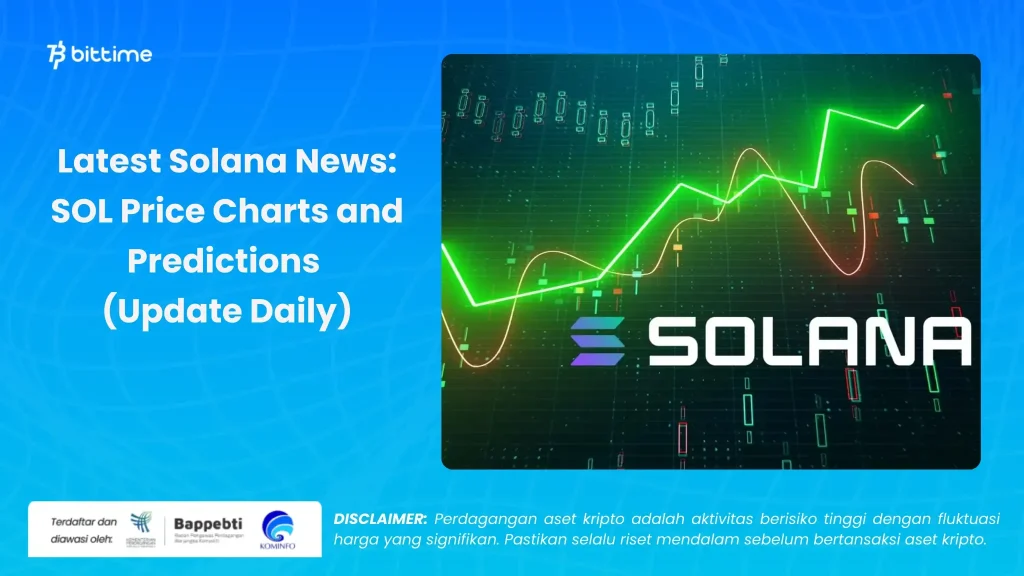 Ledakan 8,65%! Harga Solana Hari Ini Melejit ke $96,54, SOL Makin Dekat ke Gerbang Psikologis $100 Ledakan 8,65%! Harga Solana Hari Ini Melejit ke $96,54, SOL Makin Dekat ke Gerbang Psikologis $100